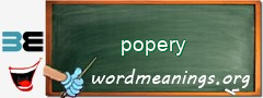 WordMeaning blackboard for popery